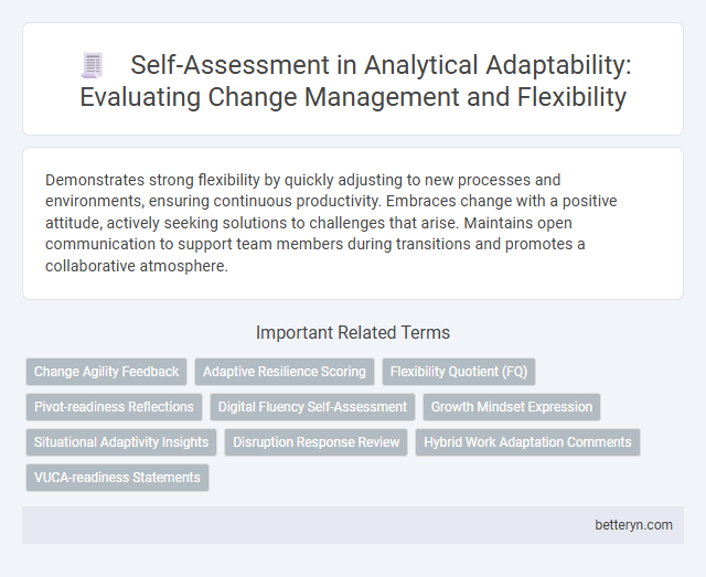 Self-Assessment in Analytical Adaptability: Evaluating Change Management and Flexibility