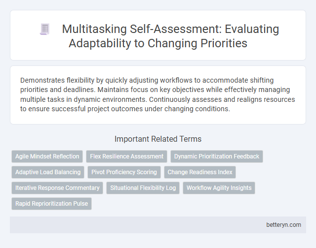 Multitasking Self-Assessment: Evaluating Adaptability to Changing Priorities