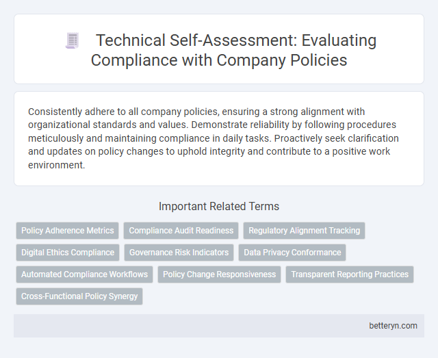 Technical Self-Assessment: Evaluating Compliance with Company Policies