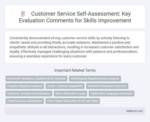 Customer Service Self-Assessment: Key Evaluation Comments for Skills Improvement