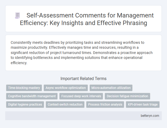 Self-Assessment Comments for Management Efficiency: Key Insights and Effective Phrasing