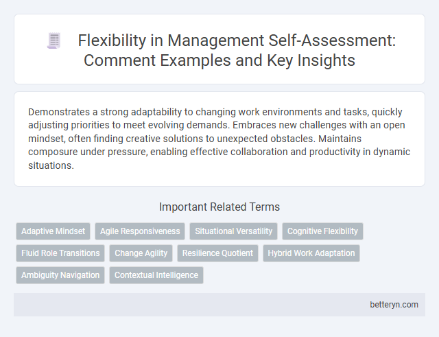 Flexibility in Management Self-Assessment: Comment Examples and Key Insights