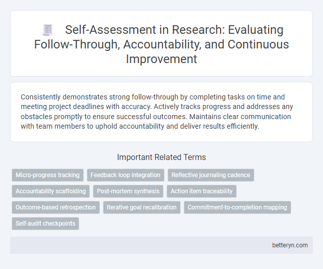 Self-Assessment in Research: Evaluating Follow-Through, Accountability, and Continuous Improvement