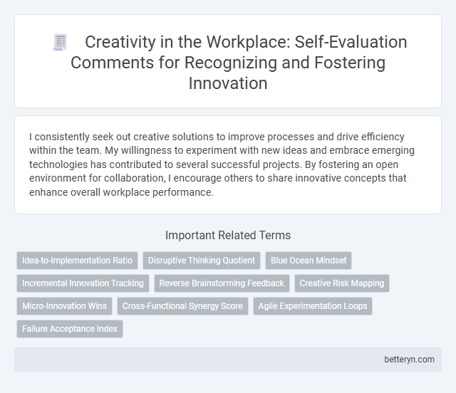 Creativity in the Workplace: Self-Evaluation Comments for Recognizing and Fostering Innovation