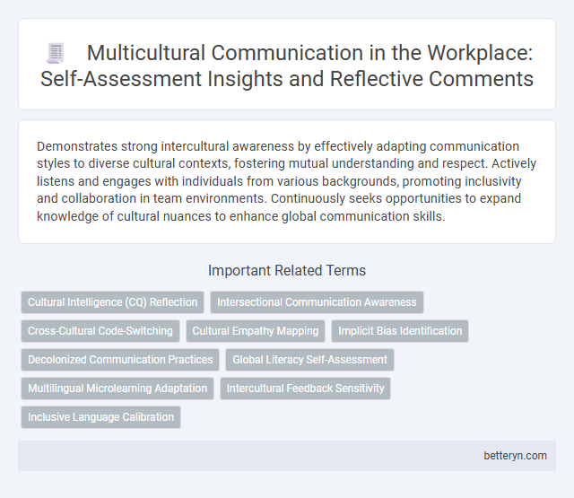 Multicultural Communication in the Workplace: Self-Assessment Insights and Reflective Comments