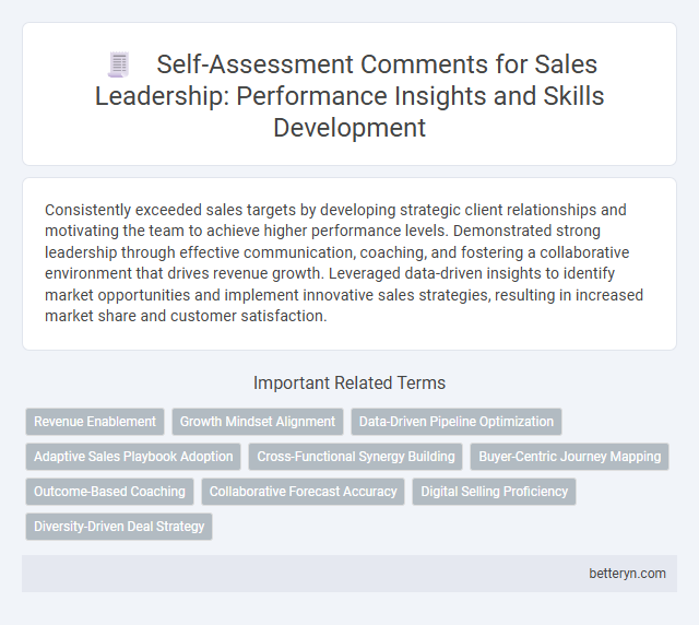 Self-Assessment Comments for Sales Leadership: Performance Insights and Skills Development