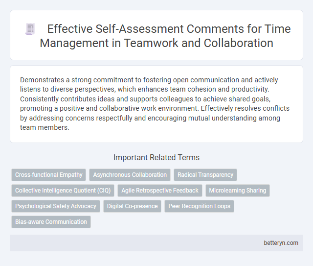 Effective Self-Assessment Comments for Time Management in Teamwork and Collaboration