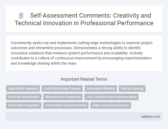 Self-Assessment Comments: Creativity and Technical Innovation in Professional Performance