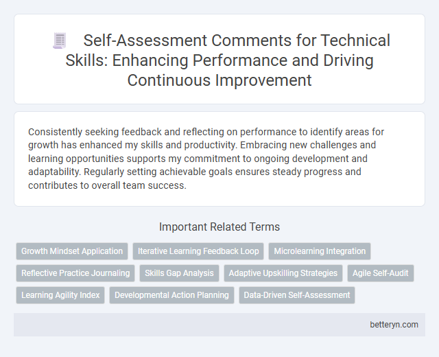 Self-Assessment Comments for Technical Skills: Enhancing Performance and Driving Continuous Improvement