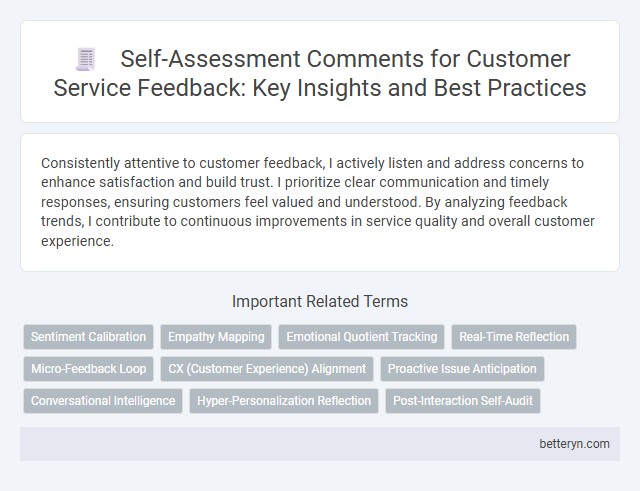 Self-Assessment Comments for Customer Service Feedback: Key Insights and Best Practices