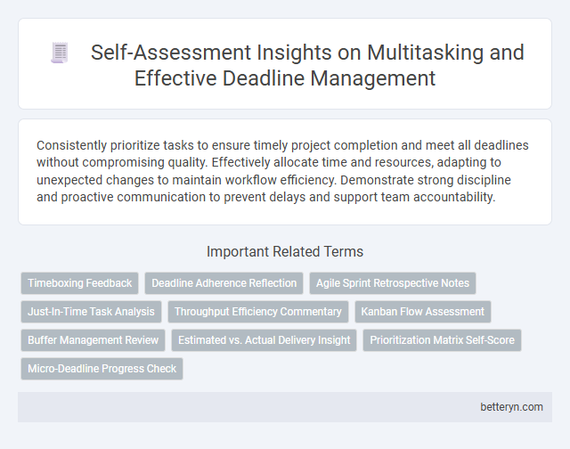 Self-Assessment Insights on Multitasking and Effective Deadline Management