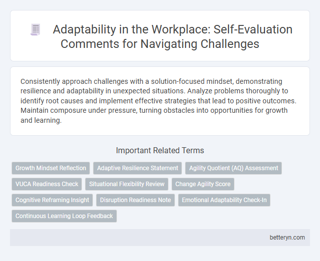 Adaptability in the Workplace: Self-Evaluation Comments for Navigating Challenges