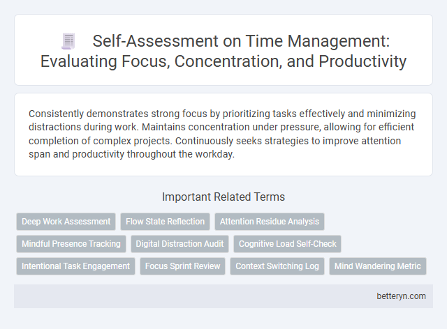 Self-Assessment on Time Management: Evaluating Focus, Concentration, and Productivity