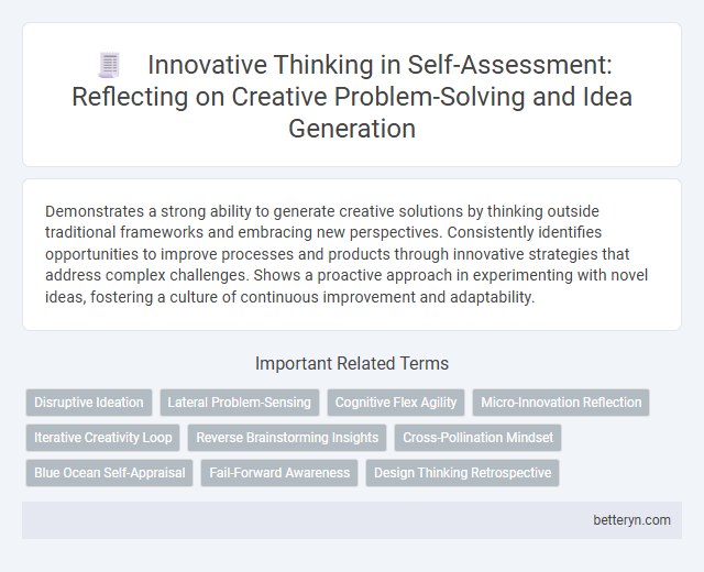 Innovative Thinking in Self-Assessment: Reflecting on Creative Problem-Solving and Idea Generation
