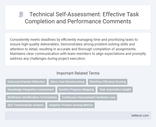 Technical Self-Assessment: Effective Task Completion and Performance Comments