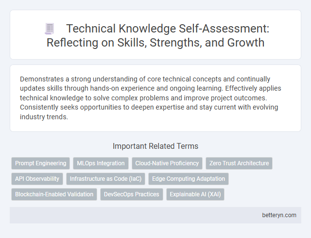 Technical Knowledge Self-Assessment: Reflecting on Skills, Strengths, and Growth