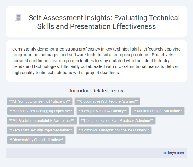 Self-Assessment Insights: Evaluating Technical Skills and Presentation Effectiveness