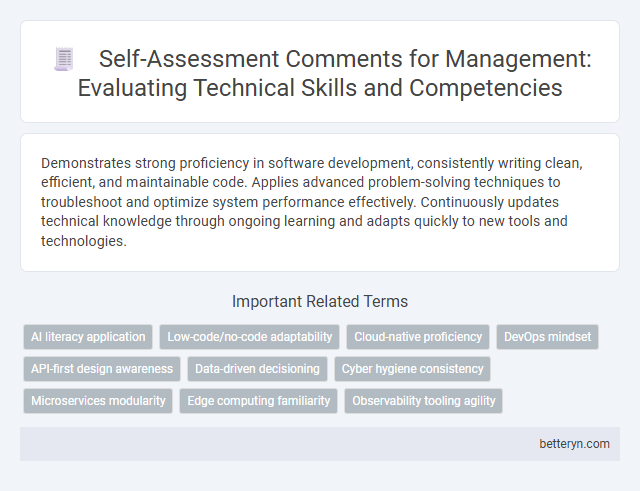 Self-Assessment Comments for Management: Evaluating Technical Skills and Competencies
