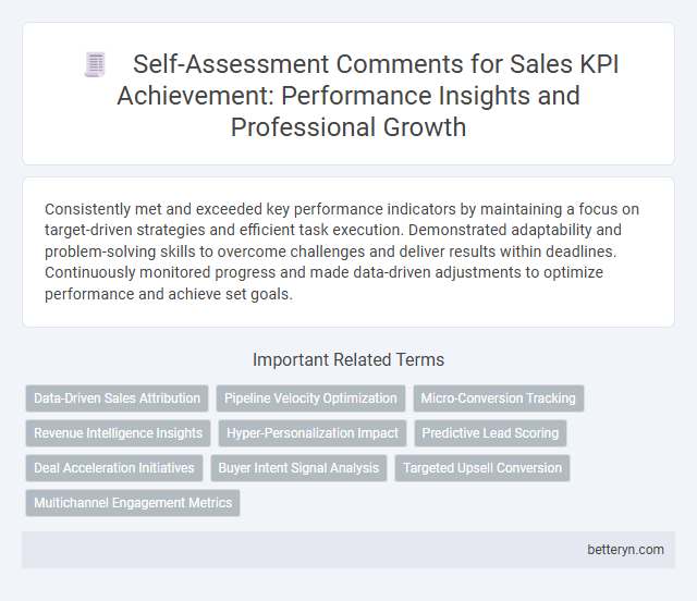 Self-Assessment Comments for Sales KPI Achievement: Performance Insights and Professional Growth