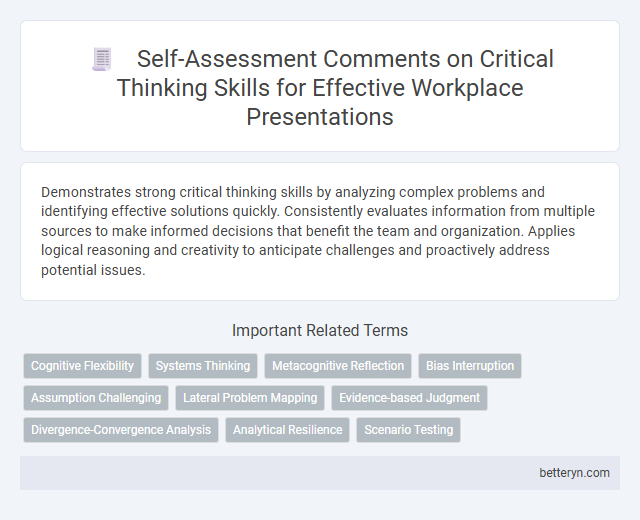 Self-Assessment Comments on Critical Thinking Skills for Effective Workplace Presentations