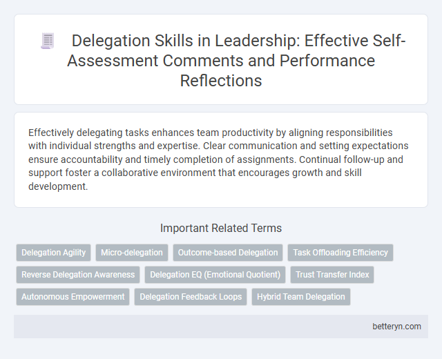 Delegation Skills in Leadership: Effective Self-Assessment Comments and Performance Reflections