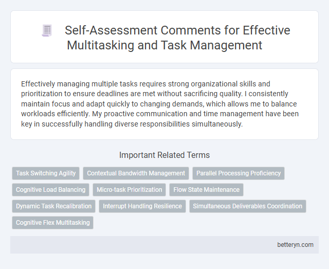 Self-Assessment Comments for Effective Multitasking and Task Management
