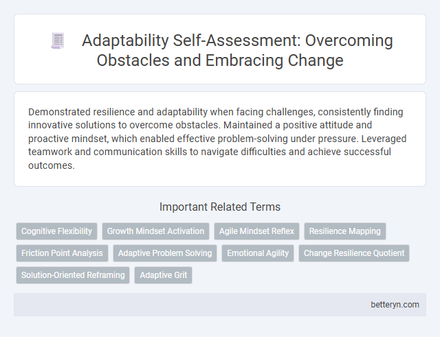 Adaptability Self-Assessment: Overcoming Obstacles and Embracing Change