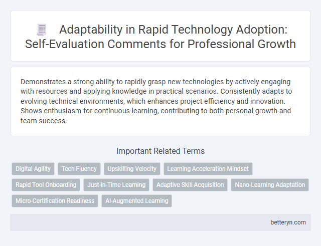 Adaptability in Rapid Technology Adoption: Self-Evaluation Comments for Professional Growth