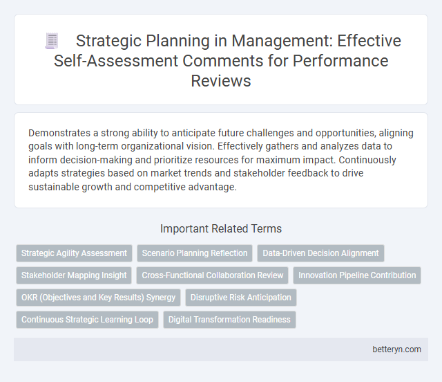 Strategic Planning in Management: Effective Self-Assessment Comments for Performance Reviews
