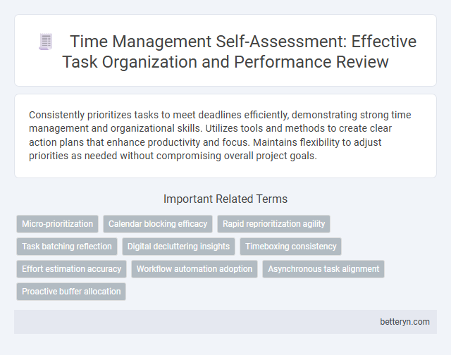 Time Management Self-Assessment: Effective Task Organization and Performance Review