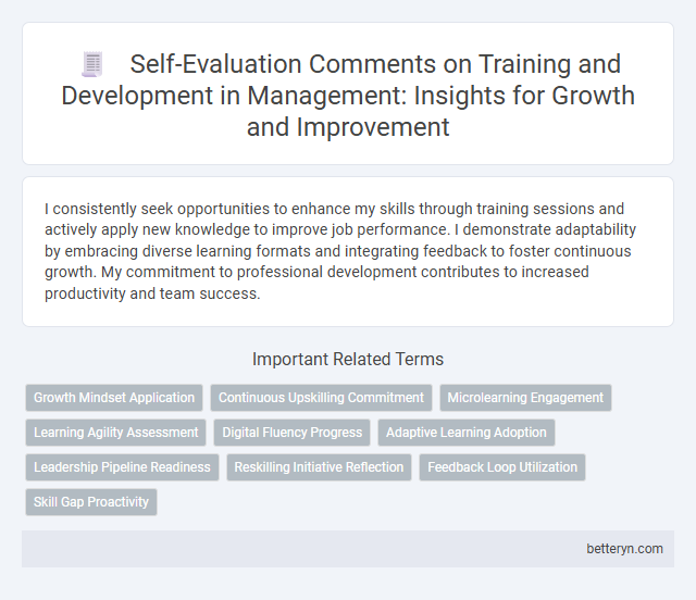 Self-Evaluation Comments on Training and Development in Management: Insights for Growth and Improvement