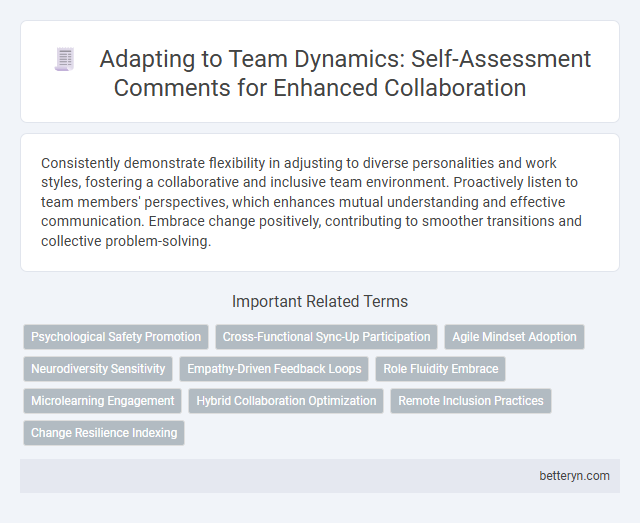Adapting to Team Dynamics: Self-Assessment Comments for Enhanced Collaboration