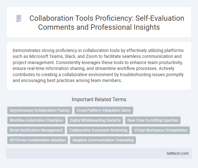 Collaboration Tools Proficiency: Self-Evaluation Comments and Professional Insights