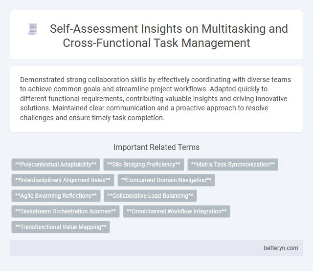 Self-Assessment Insights on Multitasking and Cross-Functional Task Management