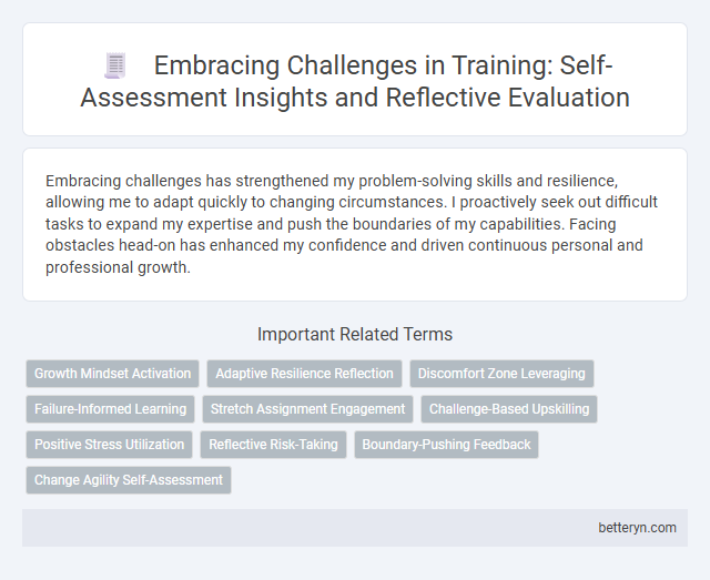 Embracing Challenges in Training: Self-Assessment Insights and Reflective Evaluation