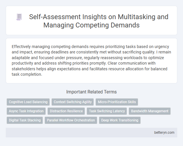 Self-Assessment Insights on Multitasking and Managing Competing Demands