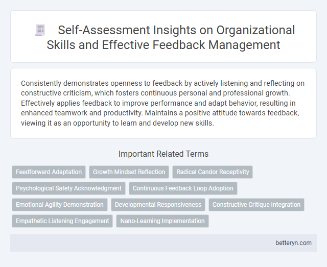 Self-Assessment Insights on Organizational Skills and Effective Feedback Management