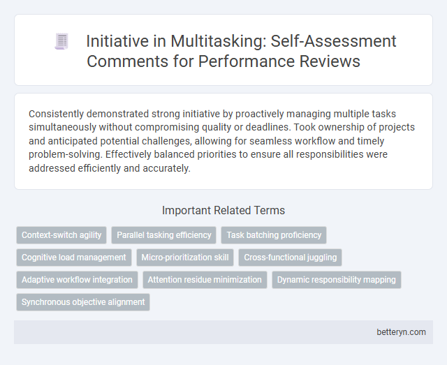 Initiative in Multitasking: Self-Assessment Comments for Performance Reviews