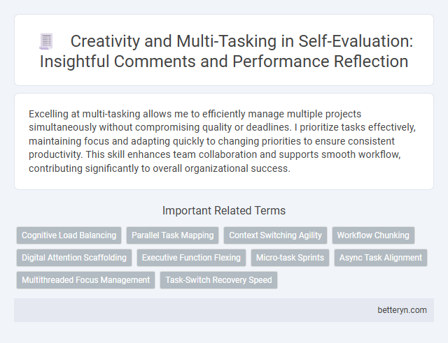 Creativity and Multi-Tasking in Self-Evaluation: Insightful Comments and Performance Reflection