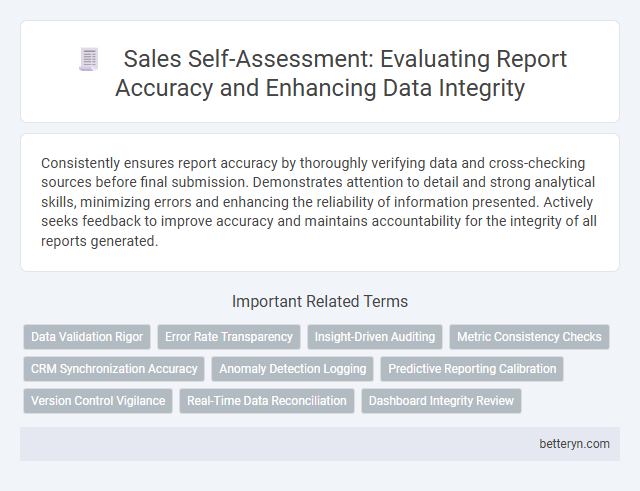 Sales Self-Assessment: Evaluating Report Accuracy and Enhancing Data Integrity