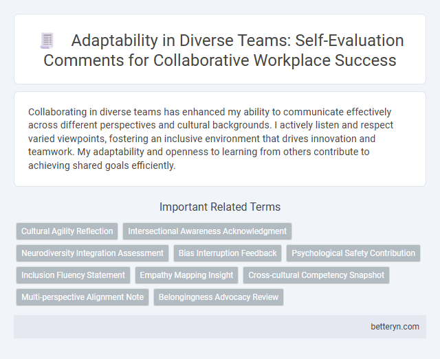 Adaptability in Diverse Teams: Self-Evaluation Comments for Collaborative Workplace Success