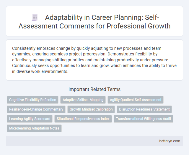 Adaptability in Career Planning: Self-Assessment Comments for Professional Growth