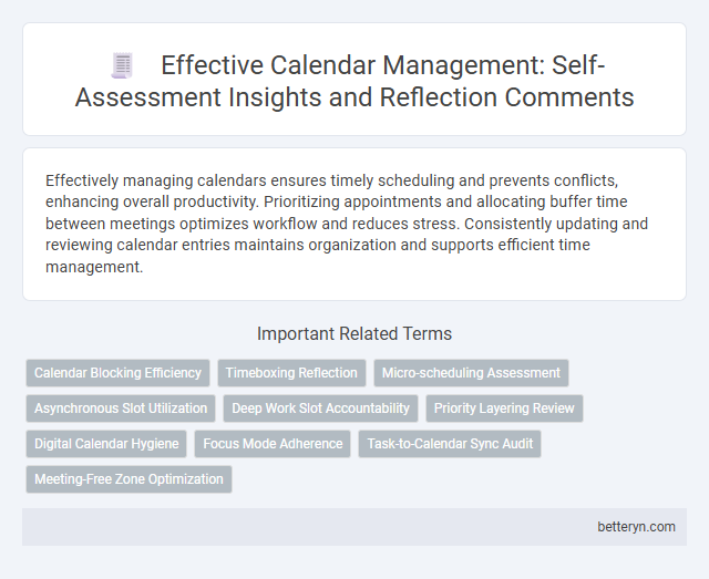 Effective Calendar Management: Self-Assessment Insights and Reflection Comments