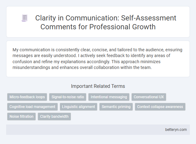 Clarity in Communication: Self-Assessment Comments for Professional Growth
