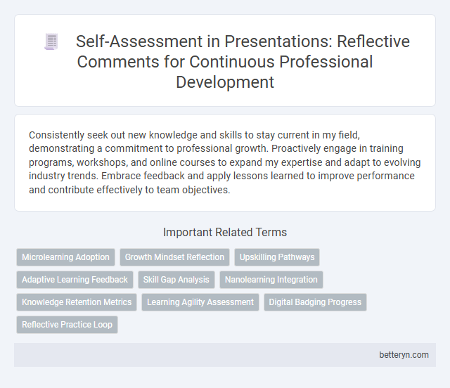 Self-Assessment in Presentations: Reflective Comments for Continuous Professional Development