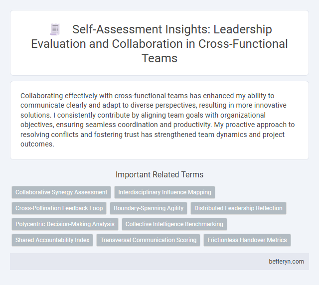 Self-Assessment Insights: Leadership Evaluation and Collaboration in Cross-Functional Teams