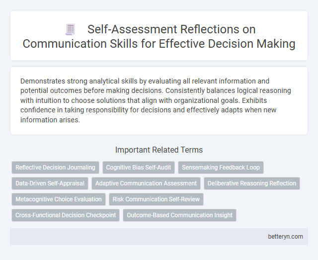 Self-Assessment Reflections on Communication Skills for Effective Decision Making