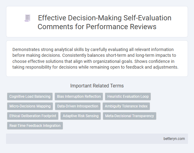 Effective Decision-Making Self-Evaluation Comments for Performance Reviews