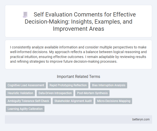 Self Evaluation Comments for Effective Decision-Making: Insights, Examples, and Improvement Areas
