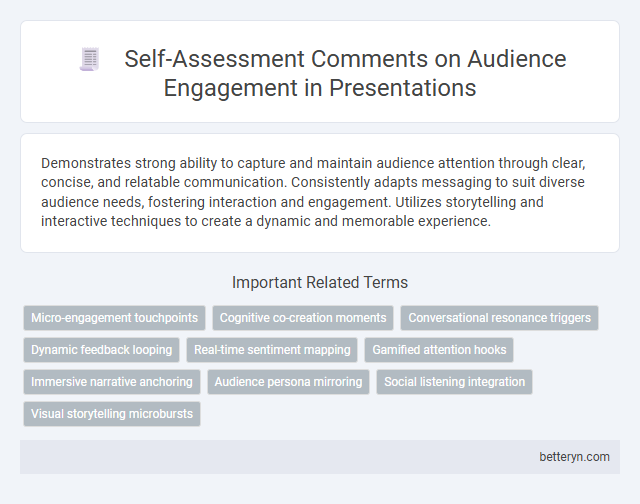Self-Assessment Comments on Audience Engagement in Presentations